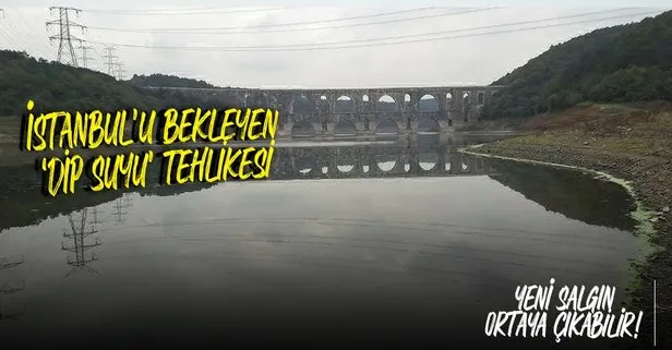 SON DAKİKA: İstanbul barajlarında ’dip suyu’ tehlikesi! Kolera salgınına yol açabilir