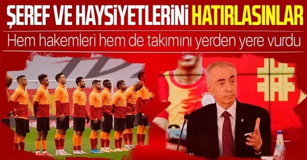 Galatasaray Başkanı Mustafa Cengiz’den olay sözler: Futbolcular şeref ve haysiyetlerini hatırlasınlar