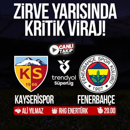 Kayserispor - Fenerbahçe | Süper Lig maçı CANLI