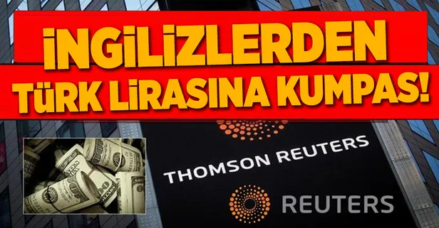 İngiliz ajanstan Türk Lirası'na kumpas!