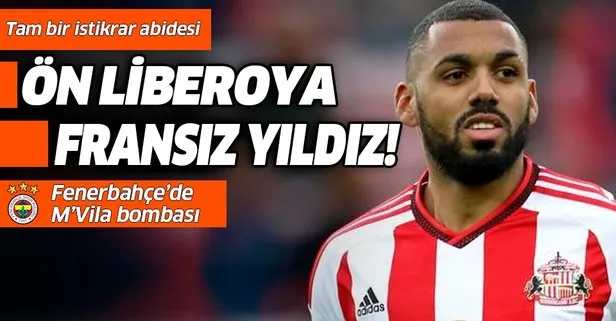 Fenerbahçe, ön libero için Fransız yıldızla temasta! 6 numaraya Yann M’Vila