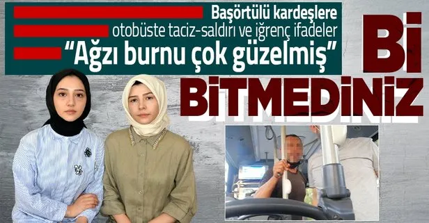 Başörtülü kız kardeşlere otobüste taciz