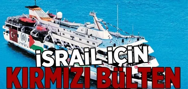 İsrail için kırmızı bülten!