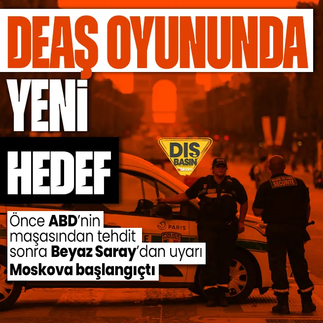 Moskova’daki saldırıyı bilen ABD’den Fransa uyarısı! Büyükelçilik adres verip uyardı: Beyaz Saray’ın DEAŞ oyununda ikinci adres Paris mi?