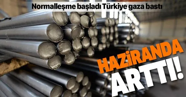 Normalleşme başladı, üretimde gaza basıldı! Türkiye’nin ham çelik üretimi haziranda arttı