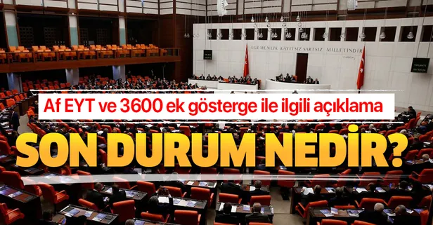Af, EYT ve 3600 ek gösterge ile ilgili flaş açıklama!