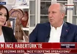 Muharrem İnce'den bomba itiraf: Cumhurbaşkanlığı adaylığından çekilmeyi düşündüm