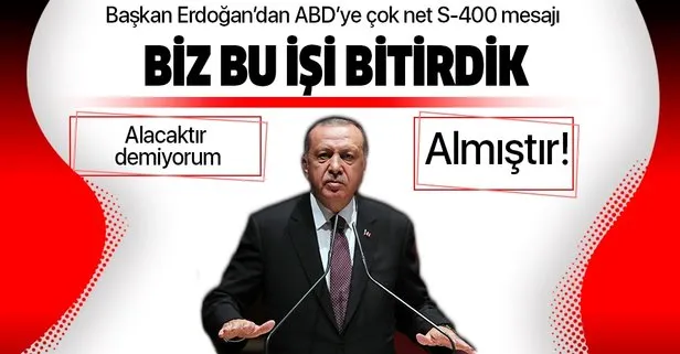 Başkan Erdoğan’dan ABD’ye çok net S-400 mesajı: Biz bu işi bitirdik