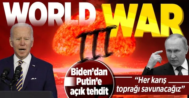 Üçüncü Dünya Savaşı’nın ayak sesleri! Biden’dan Putin’e rest: Her karış toprağı savunacağız