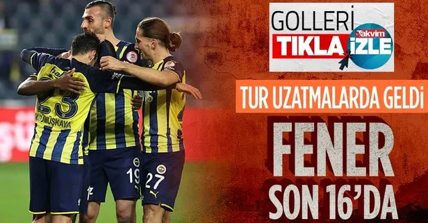 Fenerbahçe, Ziraat Türkiye Kupası’nda bir üst tura yükseldi Fenerbahçe 2-0 Afjet Afyonspor