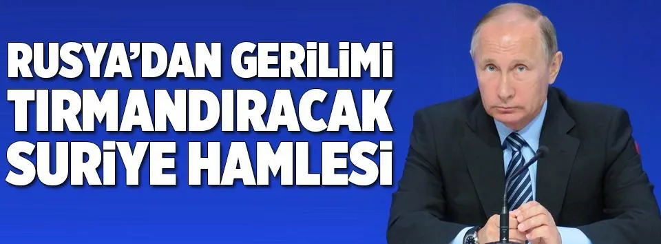 Rusya'dan gerginliği tırmandıracak açıklama-1