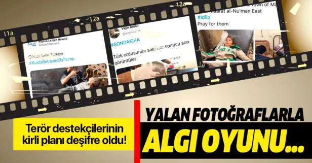 Terör destekçilerinin kirli oyunu deşifre oldu! Yalan fotoğraflarla algı oyunu…