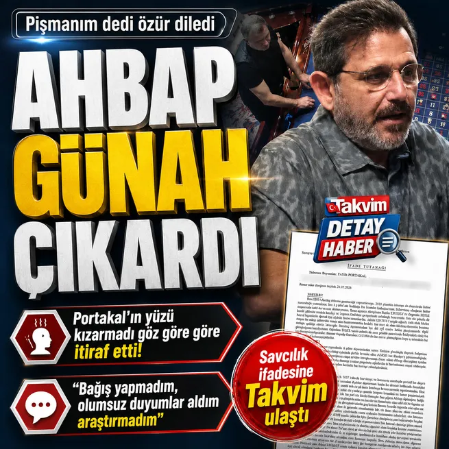 Fatih Portakal Ahbap ifadesinde günah çıkardı: Pişmanım, parayı sormadım, özre hazırım