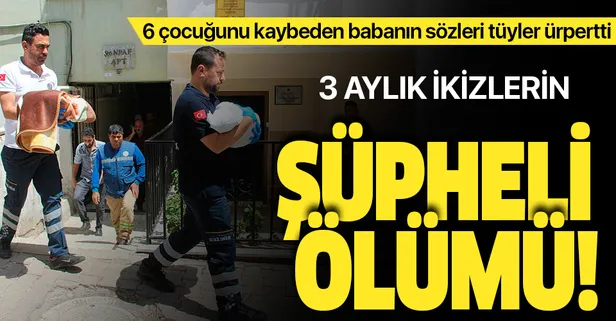 Şanlıurfa’da ikiz bebeklerin şüpheli ölümü! Babanın sözleri tüyler ürpertti