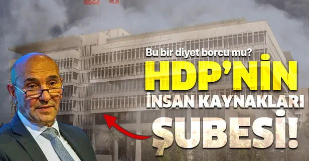 CHP'li İzmir Büyükşehir Belediyesi HDP'li isimlere istihdam kapısı oldu!
