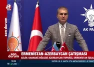 AK Parti Sözcüsü Ömer Çelik’ten CHP’ye Ünal Çeviköz sorusu: Bu skandala niye sustunuz