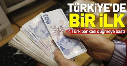 Türkiye'de bir ilk! 4 Türk bankası düğmeye bastı