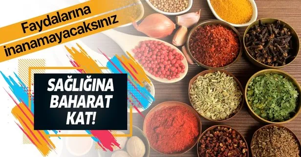 Sağlığına baharat kat! Faydaları saymakla bitmiyor...