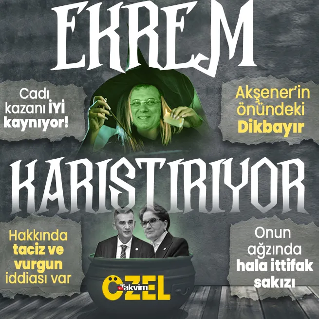 İYİ Partide kaynayan kazanı İmamoğlu mu karıştırıyor? Akşenerden Ümit Dikbayıra kesin ihraç istemi: Taciz ve vurgun iddiaları