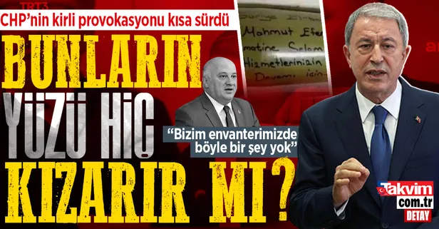 CHP'li Milletvekili Uğur Bayraktutan'ın "cemaate selam" provokasyonu kısa sürdü! Bakan Akar: Bizim envanterimizde bu yok
