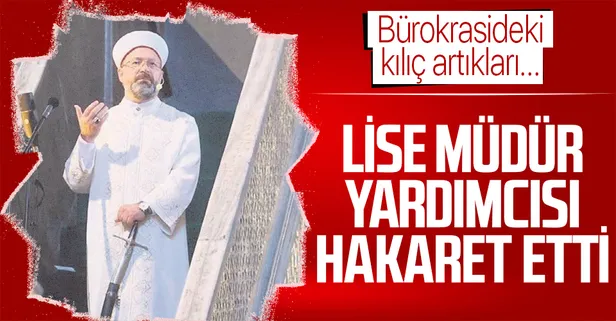 Yılmaz Akpınar Mesleki ve Teknik Anadolu Lisesi Müdür Yardımcısı Cavit Kırcı’ya Ali Erbaş’a hakaretten soruşturma açıldı