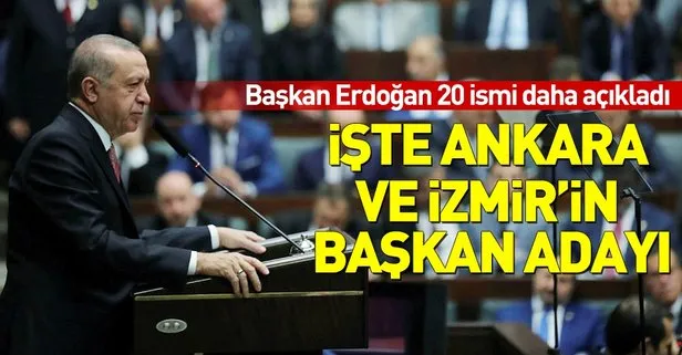 Başkan Erdoğan 20 ilin adayını açıkladı