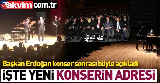 Başkan Erdoğan Fazıl Say’ın “Truva Sonatı” konserine katıldı | İşte yeni konserin adresi