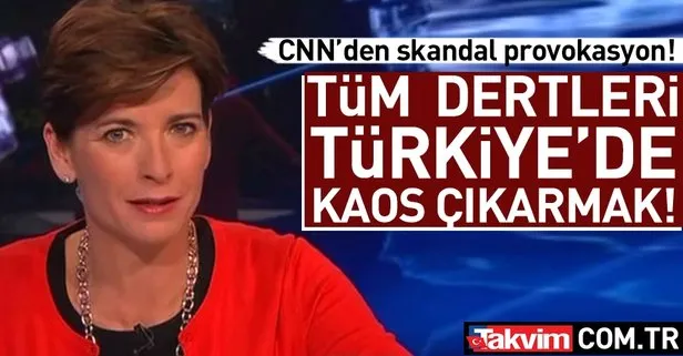 CNN International yine Türkiye'de kaos peşinde