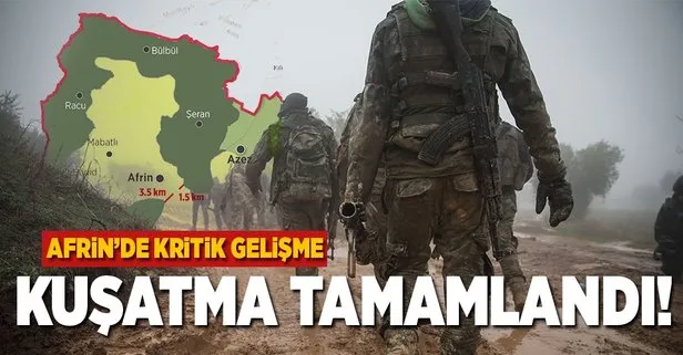 TSK birlikleri Afrin’in kuzeyinde buluştu!