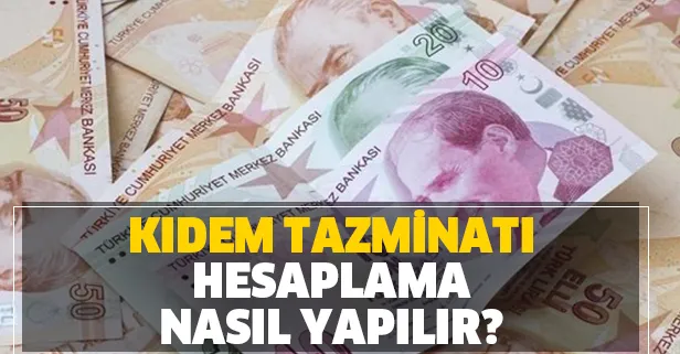Milyonları ilgilendiriyor! 2020 yılı kıdem tazminatı ne kadar oldu? İşte kıdem tazminatı hesaplama