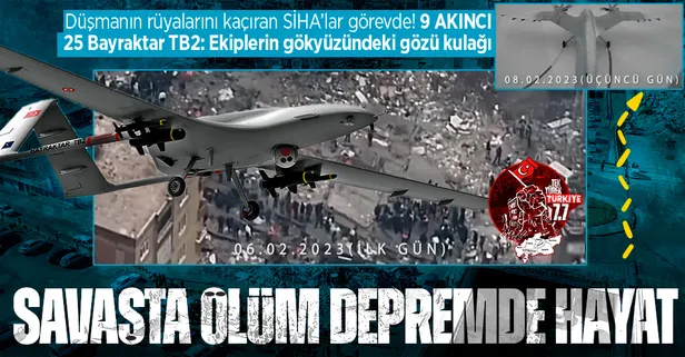 AKINCI ve TB2'nin gözünden yüzyılın felaketi! Arama kurtarma faaliyetleri gökyüzünden koordine ediliyor