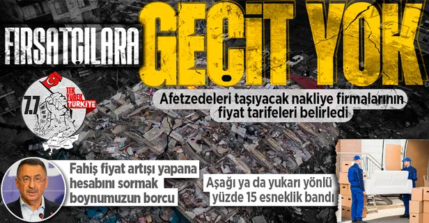 Fahiş fiyat sebebiyle afetzedeleri taşıyacak nakliye firmalarının fiyat tarifeleri belirlendi