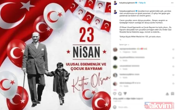 Ünlülerden 23 Nisan Ulusal Egemenlik ve Çocuk Bayramı paylaşımları! Müge Anlı, Esra Erol, Hülya Koçyiğit... - 6