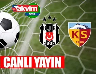 Beşiktaş Kayserispor maçı CANLI İZLE 📺 Beşiktaş Kayserispor maçı saat kaçta, hangi kanalda?