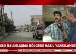 Türkiye ile ABD'nin anlaşması bölgede nasıl yankılandı? Sınırda sessizlik hakim