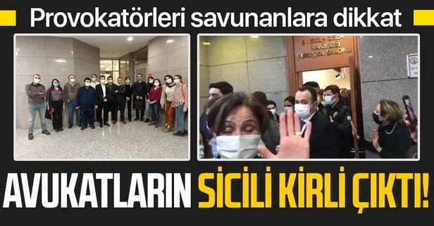 Boğaziçi provokatörlerinin avukatlarına dikkat!