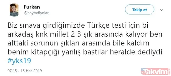 Twitter'da YKS çılgınlığı! TYT soruları öğrencileri isyan ettirdi, İşte birbirinden ilginç YKS paylaşımlar - 8
