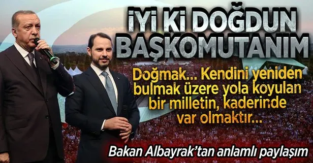 İyi ki doğdun Başkomutanım