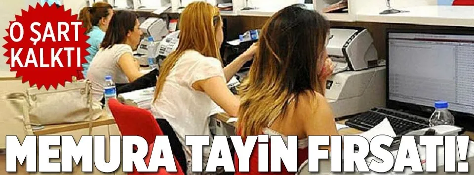 Memura tayin fırsatı