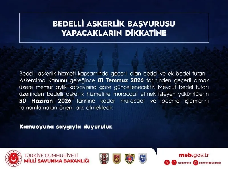 bedelli-askerlik-ucreti-degisiyor-msbden-30-haziran-uyarisi-1780647324086.jpg Bedelli askerlik ücreti Temmuz'da yeniden güncelleniyor: MSB'den başvuru yapacaklara uyarı-2