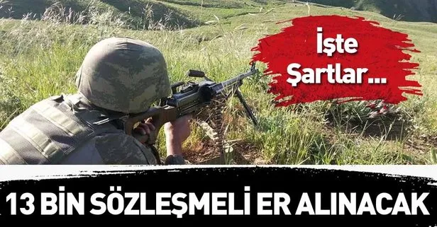 MSB KKK 13 bin sözleşmeli er alacak! MSB sözleşmeli er alımı başvuru şartları neler?