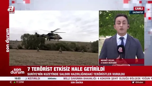 7 terörist etkisiz hale getirildi!