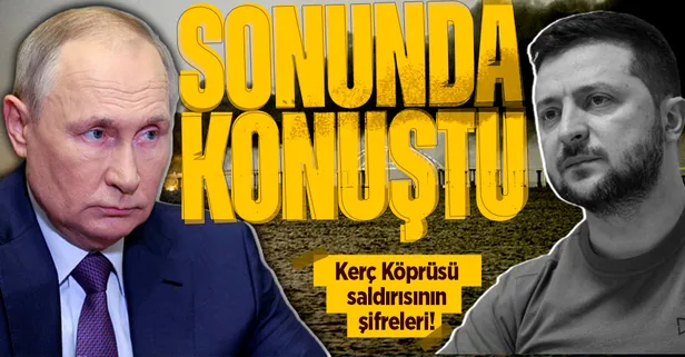 Rusya Devlet Başkanı Vladimir Putin Kırım Köprüsünü Ukrayna'nın patlattığını duyurdu