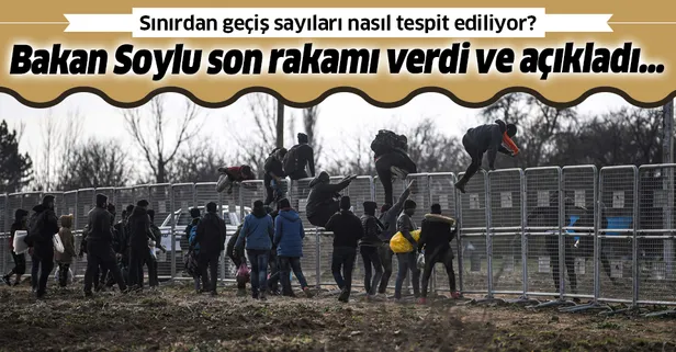 Sınırdan geçen göçmenlerin sayısı nasıl tespit ediliyor? Bakan Soylu açıkladı