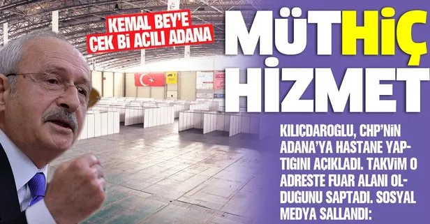 CHP’li Kılıçdaroğlu ’Sahra Hastanesi’ kuruldu diyerek yalanda zirve yaptı sosyal medyadan tepki yağdı