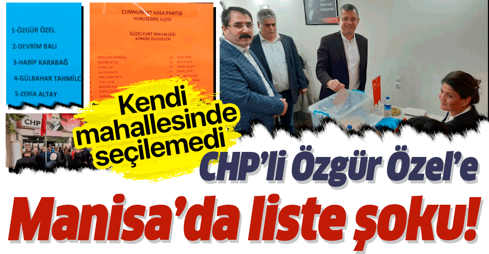 CHP'li Özgür Özel kendi mahallesinden delege seçilemedi