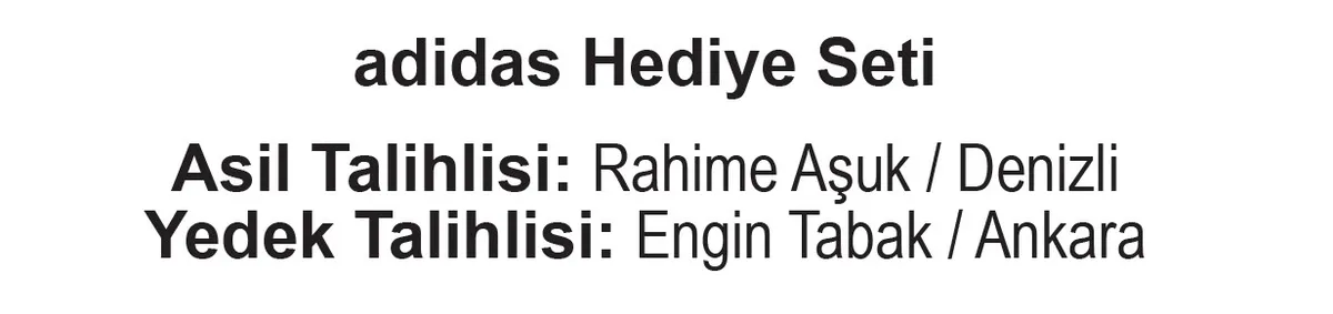 adidas-kampanyasi-cekilis-sonuclari-1780946629897.jpeg Adidas hediye seti çekiliş sonuçları açıklandı! İşte kazanan asil ve yedek talihliler-2