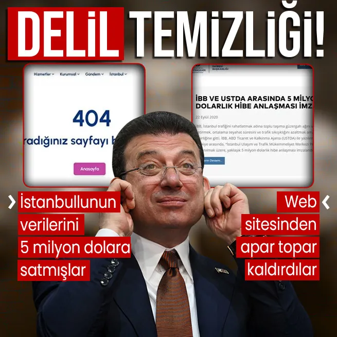 CHP’li İBB’de delil temizliği! ABD’li şirketle 5 milyon dolarlık hibe anlaşması haberi siteden kaldırıldı