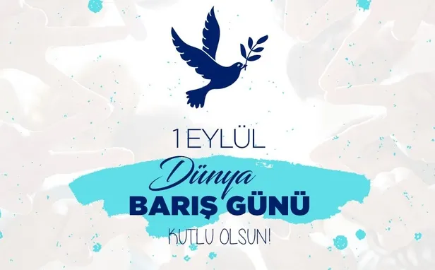 dunya-baris-gunu-1-eylul-mu-21-eylul-mu-1-eylul-dunya-baris-gunu-mesajlari-sozleri-siirleri-resimli-1630480803253.jpg