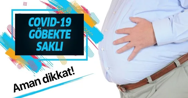 Obeziteye dikkat! Kovid-19 göbekte saklı